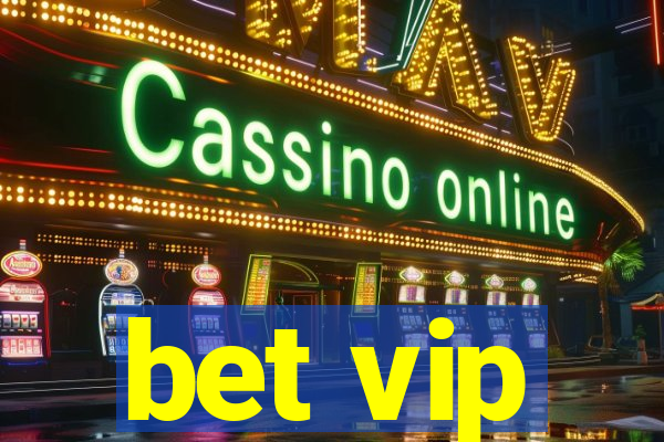 bet vip